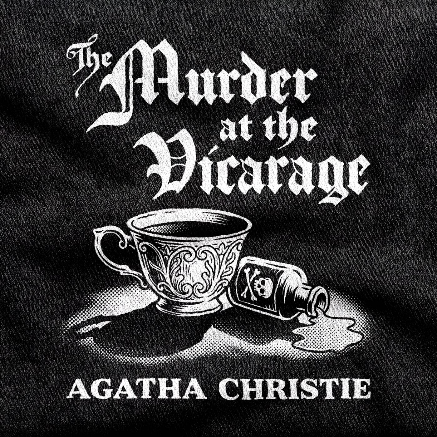 A china teacup on its saucer with a skull-labelled poison bottle tipped over beside it, under a blackletter title, white on a black tee.