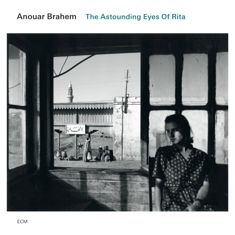 Cover of The Astounding Eyes of Rita by Anouar Brahem